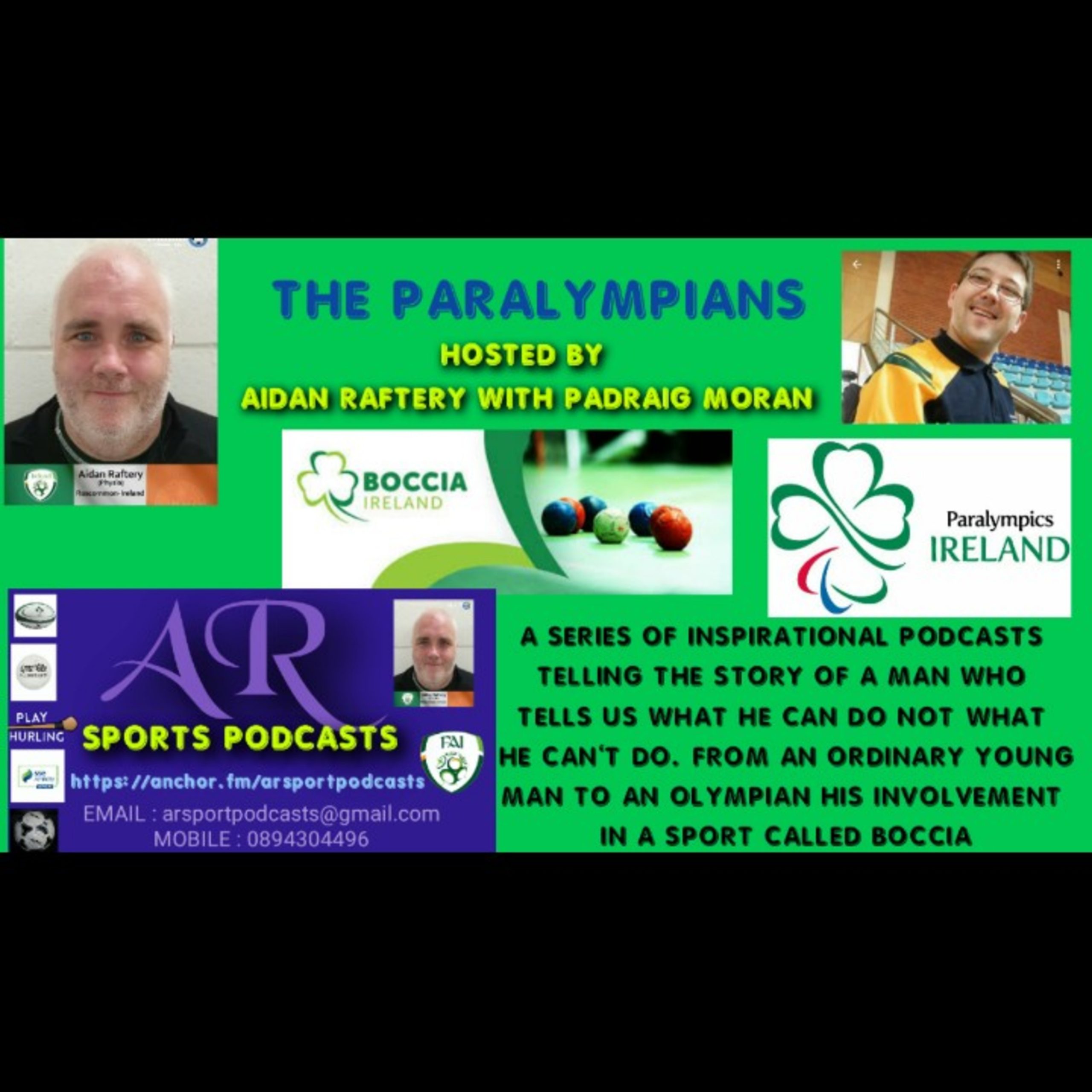 THE PARALYMPIANS HOSTED BY AIDAN RAFTERY WITH PADRAIG MORAN. BOCCIA ...